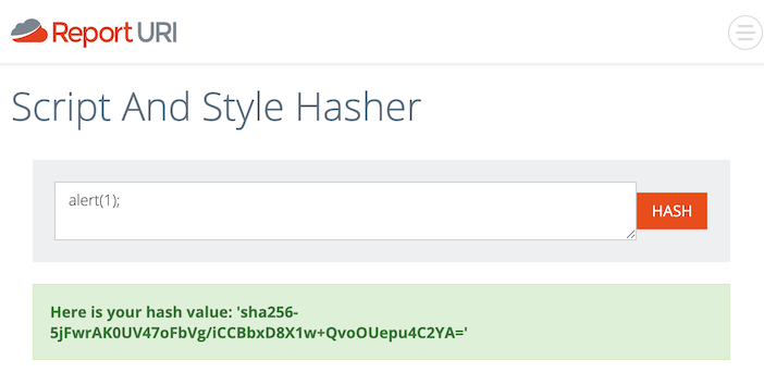 Screenshot showing value of alert(1); hashing to 5jFwrAK0UV47oFbVg/iCCBbxD8X1w+QvoOUepu4C2YA= using ReportURI hasher